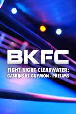BKFC Fight Night Clearwater: Gaskins vs Guymon - Prelims