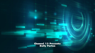 Channel 13 Presents: Dolly Parton
