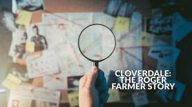 Cloverdale: The Roger Farmer Story