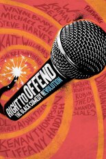 Right to Offend: The Black Comedy Revolution