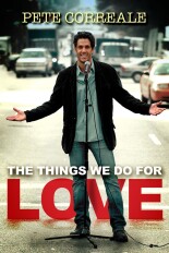 Pete Correale: The Things We Do For Love