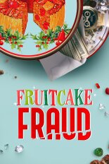 Fruitcake Fraud