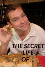 The Secret Life Of ...