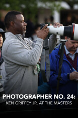 Photographer No. 24: Ken Griffey Jr. At the Masters
