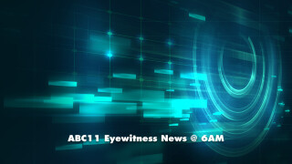 ABC11 Eyewitness News @ 6AM