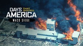 Days That Shaped America: Waco Siege