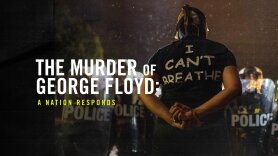 The Murder Of George Floyd: A Nation Responds