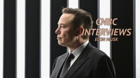 CNBC Interviews: Elon Musk