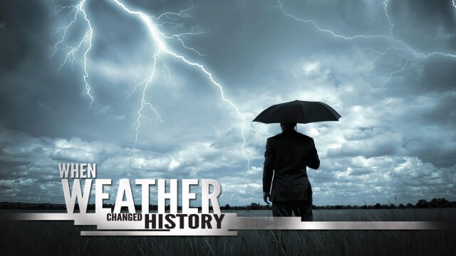 When Weather Changed History