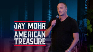 Jay Mohr: American Treasure