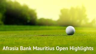 Afrasia Bank Mauritius Open Highlights