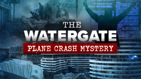The Watergate Plane Crash Mystery