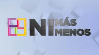 Ni más ni menos