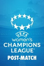 UEFA Women's Champions League Post-Match