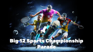 Big 12 Sports Championship Parade