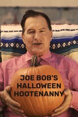 Joe Bob's Halloween Hootenanny