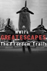 WWII's Great Escapes: The Freedom Trails