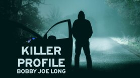 Killer Profile: Bobby Joe Long