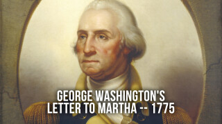 George Washington's Letter to Martha -- 1775