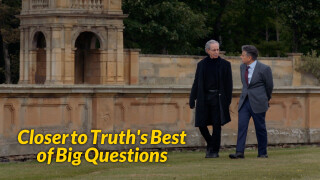 Closer to Truth's Best of Big Questions
