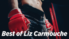 Best of Liz Carmouche