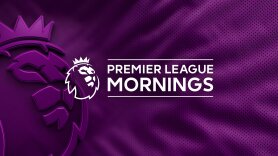 Premier League Mornings