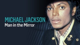 Michael Jackson: Man in the Mirror