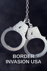 Border Invasion USA
