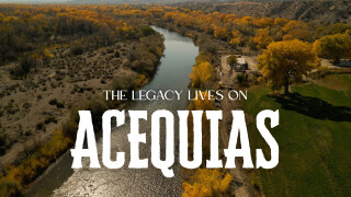 Acequias: The Legacy Lives On