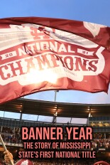 Banner Year: The Story of Mississippi State's First National Title