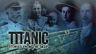 Titanic: Stories From The Deep