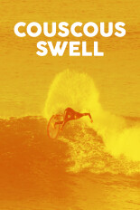 Couscous Swell: A Moroccan Surf Story