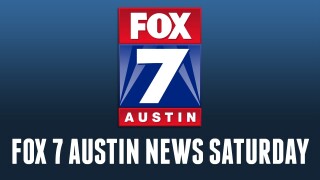 FOX 7 Austin News Saturday