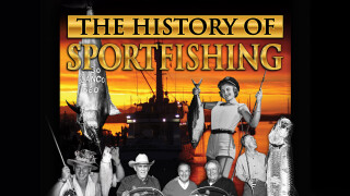 The History of Sportfishing