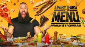 Everything on the Menu With Braun Strowman