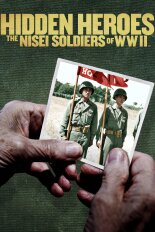 Hidden Heroes: The Nisei Soldiers of WWII