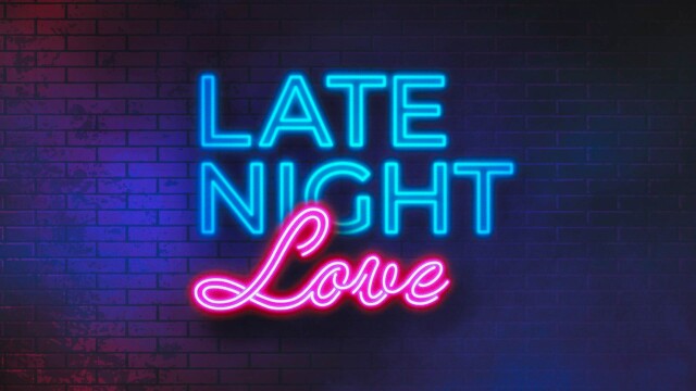 Late Night Love