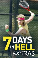 7 Days in Hell: Extras