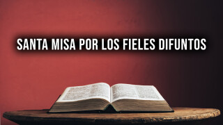 Santa misa por los fieles difuntos