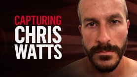 Capturing Chris Watts