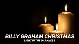 Billy Graham Christmas - Light in the Darkness