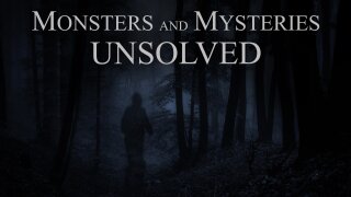 Monsters & Mysteries Unsolved