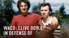 Waco: Clive Doyle: In Defense of