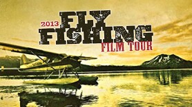 Fly Fishing Film Tour 2013