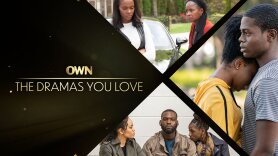 OWN: The Dramas You Love