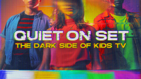 Quiet on Set: The Dark Side of Kids TV