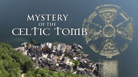 Mystery of the Celtic Tomb