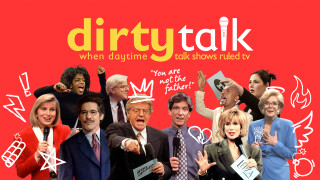 Dirty Talk: When Daytime Talk Shows Ruled TV