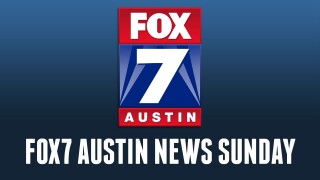 FOX7 Austin News Sunday