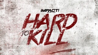 IMPACT Wrestling: Hard to Kill